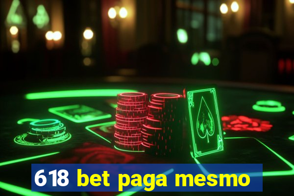 618 bet paga mesmo